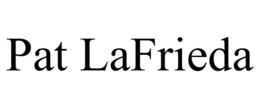 PAT LAFRIEDA