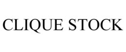 CLIQUE STOCK