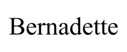 BERNADETTE