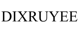 DIXRUYEE