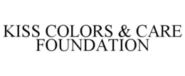 KISS COLORS & CARE FOUNDATION