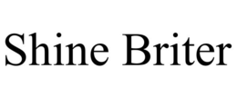 SHINE BRITER