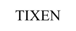 TIXEN