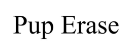PUP ERASE