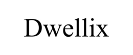 DWELLIX
