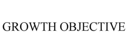 GROWTH OBJECTIVE
