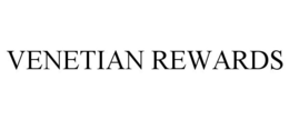 VENETIAN REWARDS
