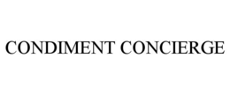 CONDIMENT CONCIERGE