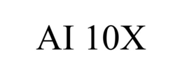 AI 10X