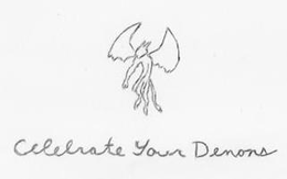 CELEBRATE YOUR DEMONS