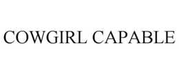 COWGIRL CAPABLE
