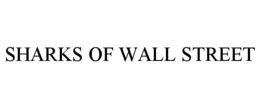 SHARKS OF WALL STREET