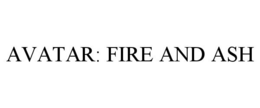 AVATAR: FIRE AND ASH