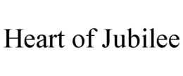 HEART OF JUBILEE