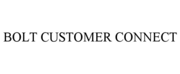 BOLT CUSTOMER CONNECT
