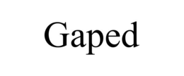 GAPED