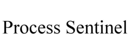 PROCESS SENTINEL