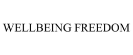 WELLBEING FREEDOM