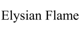 ELYSIAN FLAME