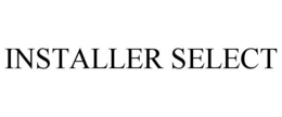 INSTALLER SELECT