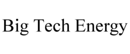 BIG TECH ENERGY