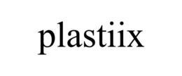 PLASTIIX