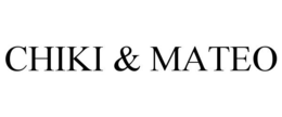 CHIKI & MATEO