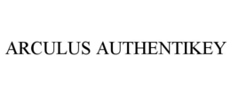 ARCULUS AUTHENTIKEY