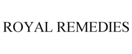 ROYAL REMEDIES