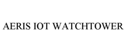 AERIS IOT WATCHTOWER