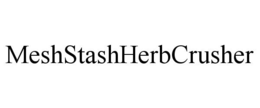 MESHSTASHHERBCRUSHER