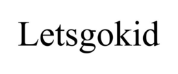 LETSGOKID