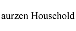AURZEN HOUSEHOLD