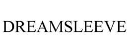 DREAMSLEEVE