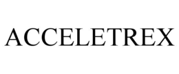 ACCELETREX