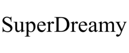 SUPERDREAMY