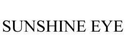 SUNSHINE EYE