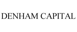DENHAM CAPITAL