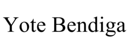 YOTE BENDIGA