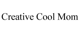 CREATIVE COOL MOM