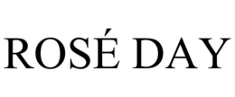 ROSÉ DAY