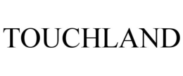TOUCHLAND