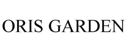 ORIS GARDEN