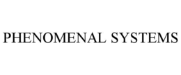 PHENOMENAL SYSTEMS