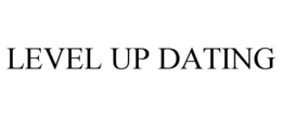 LEVEL UP DATING