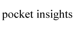 POCKET INSIGHTS