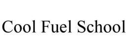 COOL FUEL SCHOOL