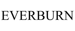 EVERBURN