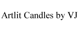ARTLIT CANDLES BY VJ