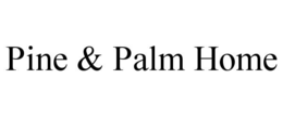 PINE & PALM HOME